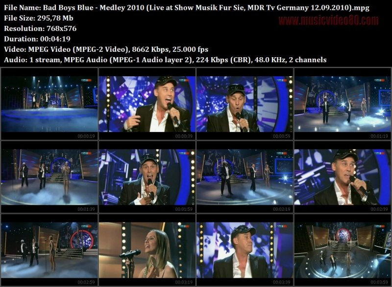 Bad Boys Blue - Medley 2010 (Live at Show Musik Fur Sie, MDR Tv Germany 12.09.2010) 